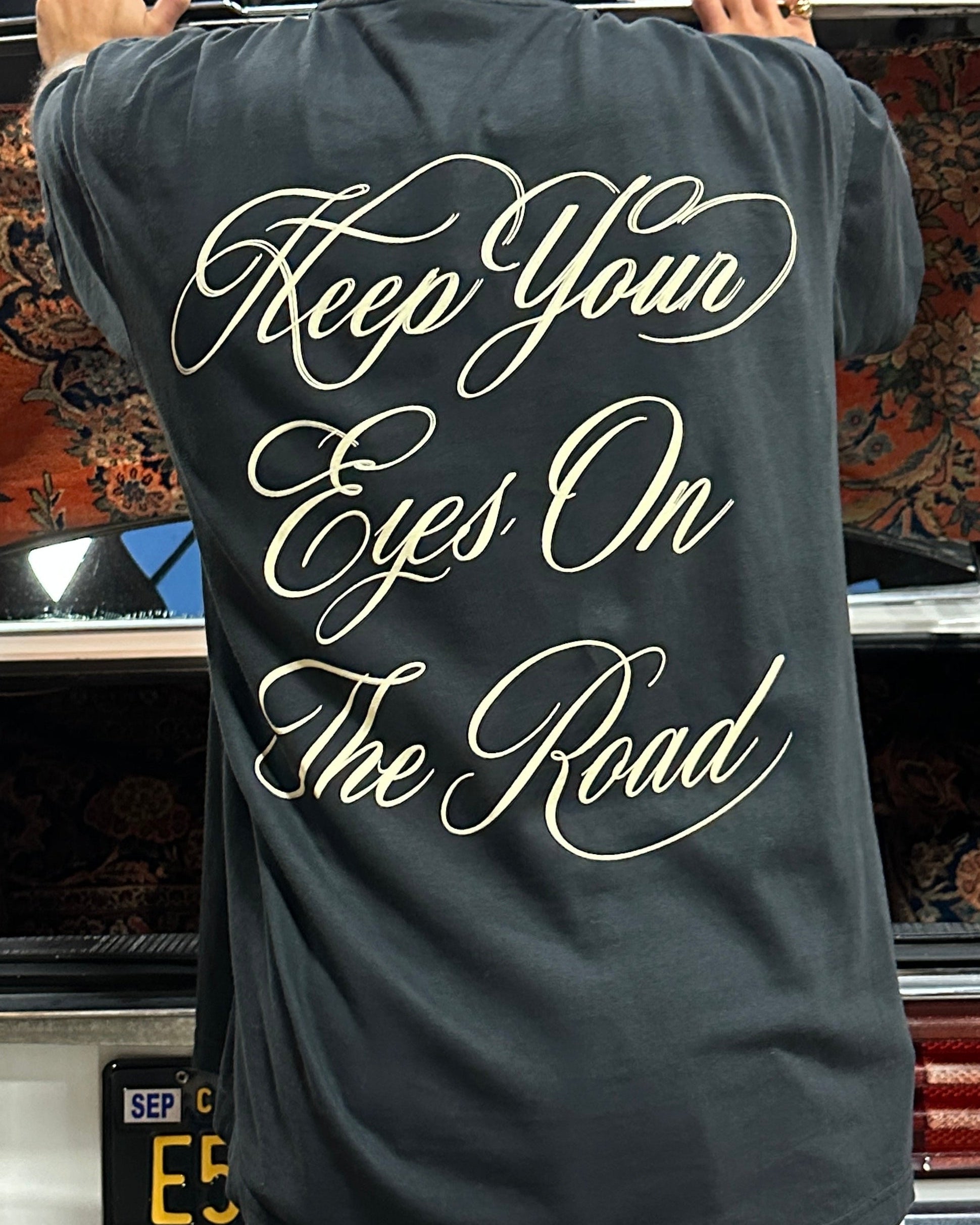 Keep Your Eyes On The Road Tee